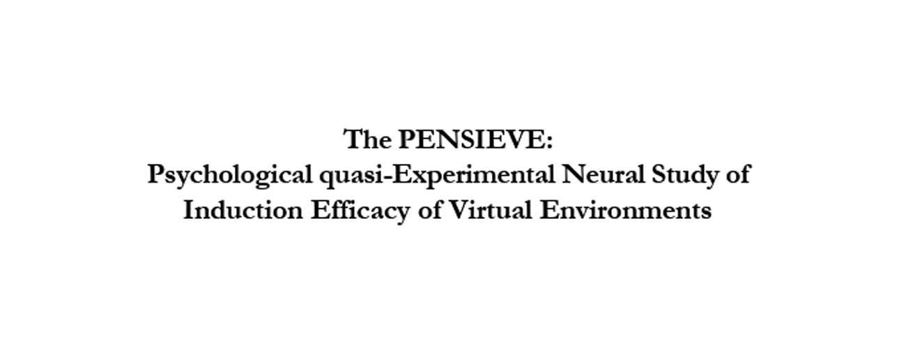 PENSIEVE: Psychological quasi-Experimental Neural Study of Induction Efficacy of Virtual Environments